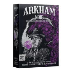 Arkham Noir : Affaire 3 - Gouffres Insondables de Ténèbres