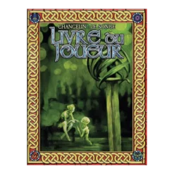 Changelin : Le Songe - Livre du Joueur