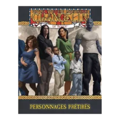 Changelin : Le Songe - Personnages prétirés