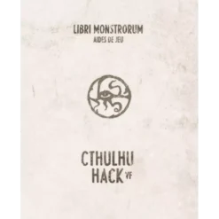 Cthulhu Hack : Libri Monstrorum - Aides de jeu