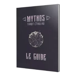 Cthulhu Hack : Mythos - Tarot Cthulhu - Le Guide