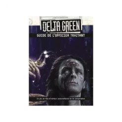 Delta Green - Guide de l'Officier Traitant