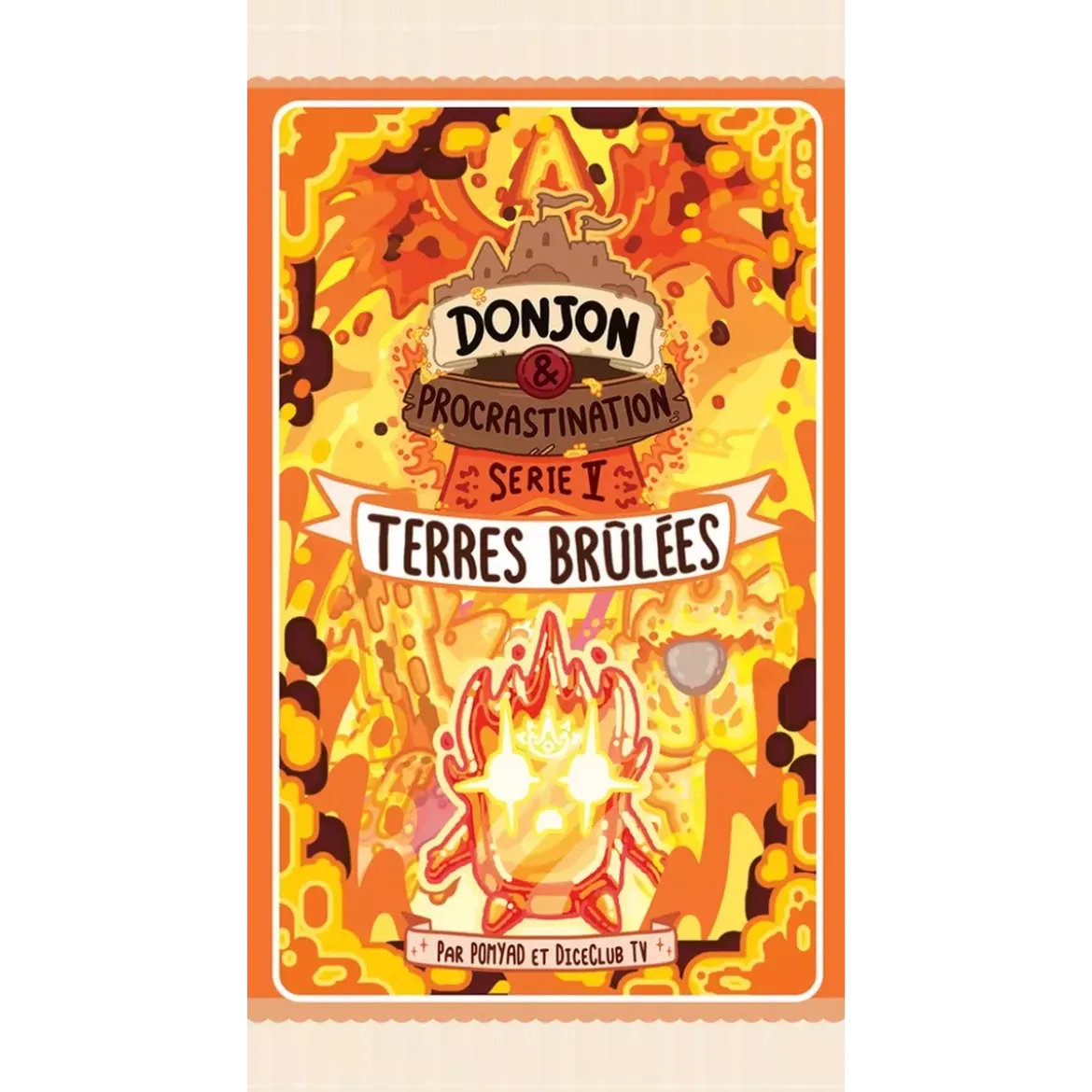 Donjon & Procrastination : S5 Terres Brûlées : Boosters
