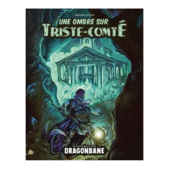 Dragonbane - Une Ombre sur Triste-Comté