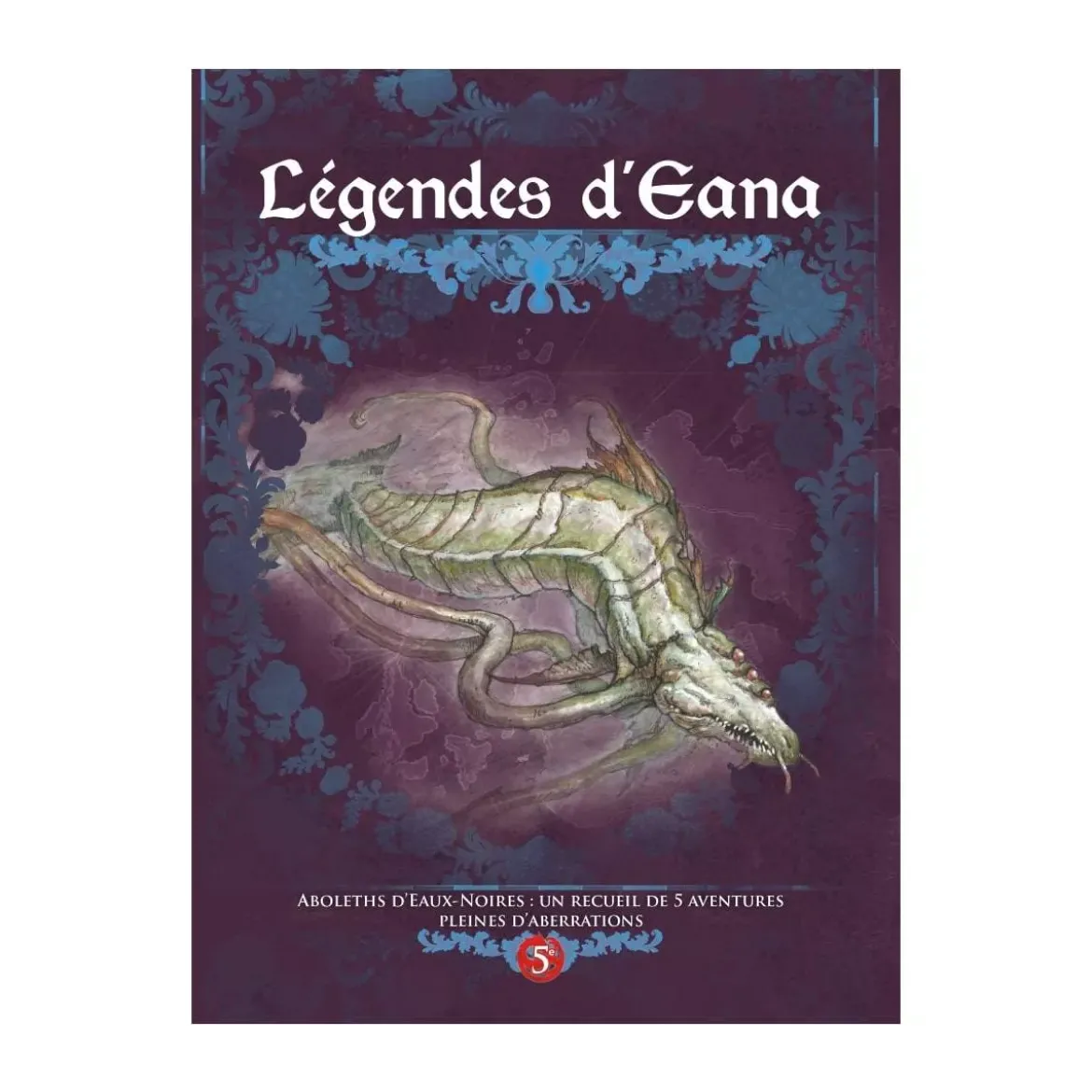 Dragons : Aboleths d’Eaux-Noires