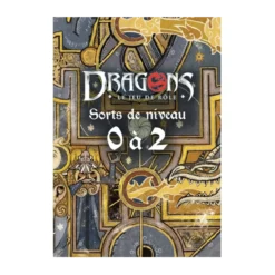 Dragons : Sorts de niveau 0 à 2