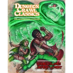 Dungeon Crawl Classics - Numéro 8 : Quand les Lames défient la Mort