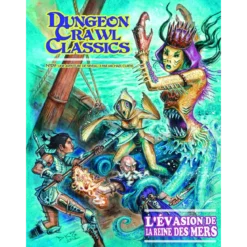 Dungeon Crawl Classics - Numéro 9 : L'Évasion de la Reine des Mers