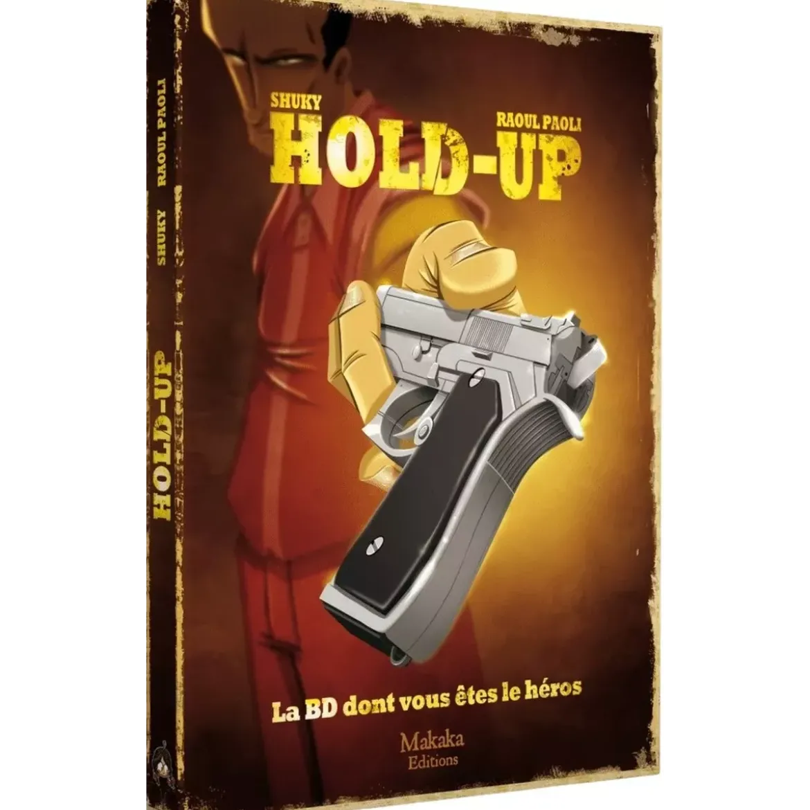 Hold-Up : La BD dont vous êtes le héros