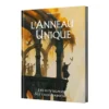 L'Anneau Unique - Les Royaumes des Trois Anneaux