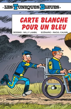 Les Tuniques Bleues - Tome 60 - Carte blanche pour un bleu