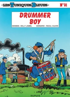 Les Tuniques Bleues - Tome 31 - Drummer boy