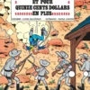 Les Tuniques Bleues - Tome 3 - Et pour quinze cents dollars en plus