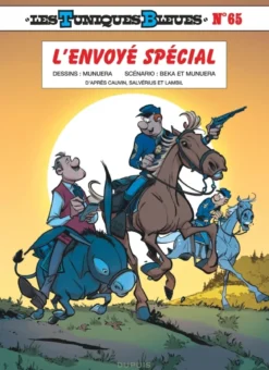 Les Tuniques Bleues - Tome 65 - L'envoyé spécial