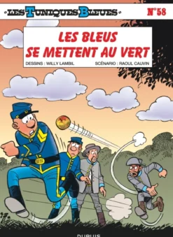 Les Tuniques Bleues - Tome 58 - Les Bleus se mettent au vert