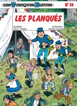 Les Tuniques Bleues - Tome 38 - Les Planqués