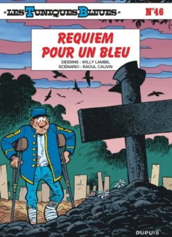 Les Tuniques Bleues - Tome 46 - Requiem pour un Bleu