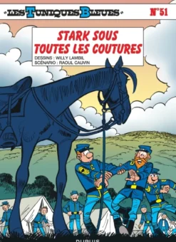 Les Tuniques Bleues - Tome 51 - Stark sous toutes les coutures