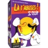 Là t'abuses 2 Ouf