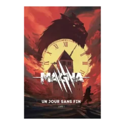 Magna : Un Jour sans Fin