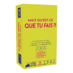 Mais qu'est-ce que tu fais ?