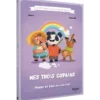 Mes Trois Copains - Voyage au Pays Arc-en-Ciel : La BD dont tu es le petit héros