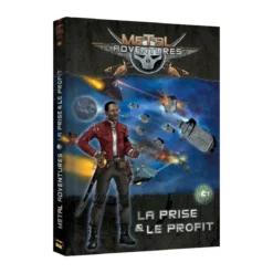 Metal Adventures - La Prise & Le Profit