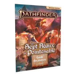 Pathfinder 2 : Les Sept Fléaux de Pointesable - Guide du Joueur