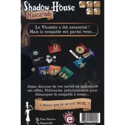 Shadow House Mascarade