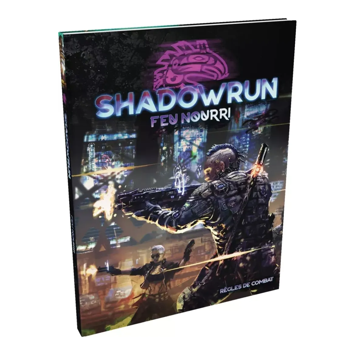 Shadowrun 6 - Feu nourri