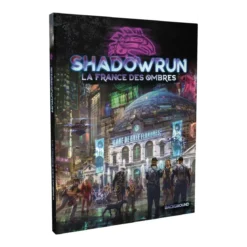 Shadowrun 6 - La France des Ombres