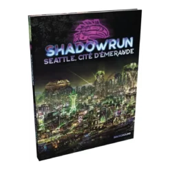 Shadowrun 6 - Seattle, Cité d'Émeraude