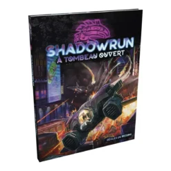 Shadowrun 6 - À Tombeau Ouvert