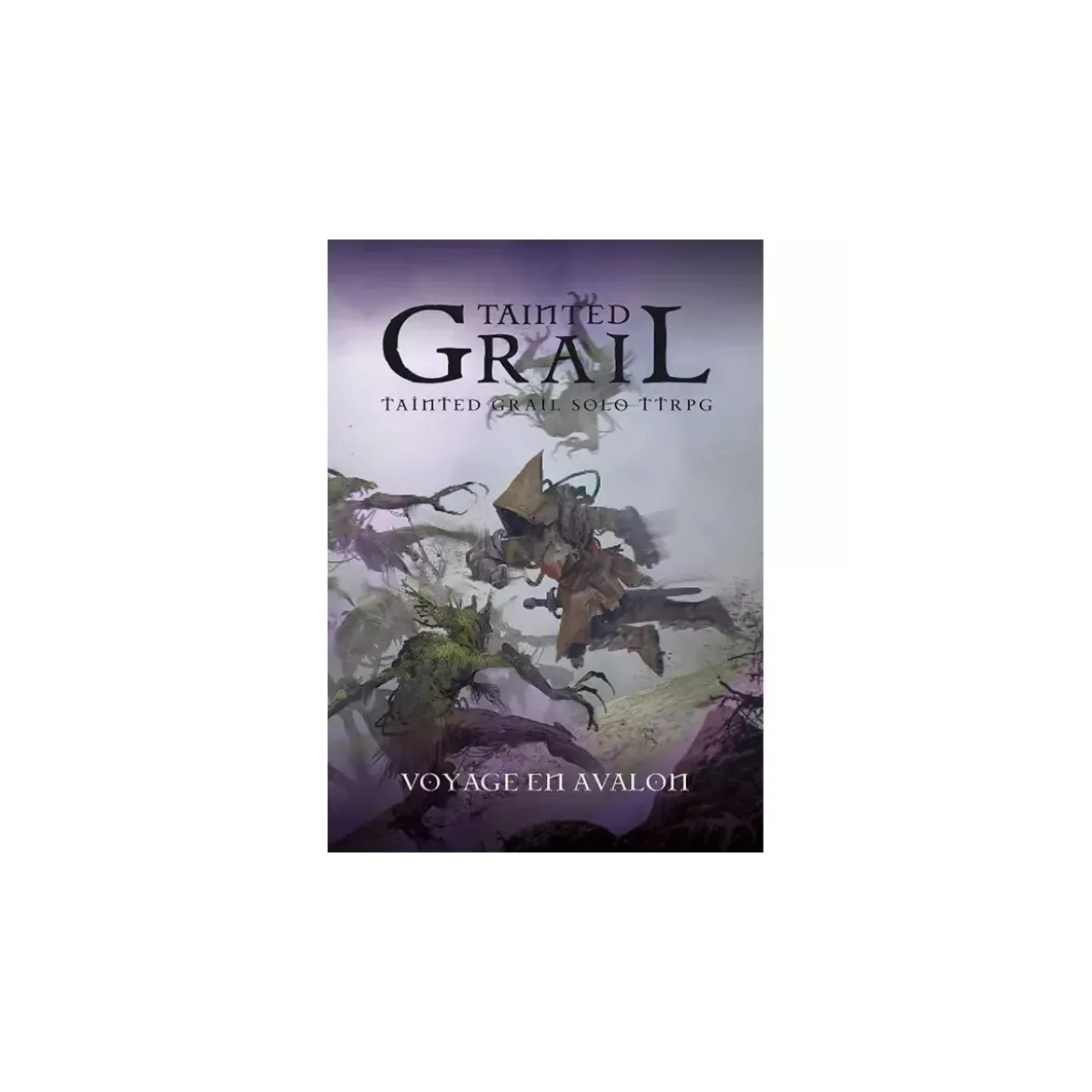 Tainted Grail - Voyage en Avalon