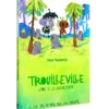 Trouilleville - Livre 1 : La Silencieuse