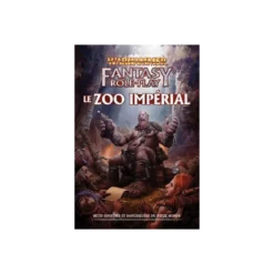 Warhammer Fantasy 4 - Le Zoo Impérial D'Altdorf